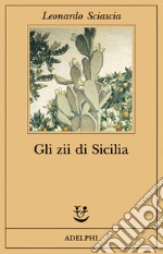 Gli zii di Sicilia libro