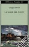 La Marie del porto libro