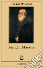 Antichi maestri libro