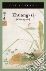 Zhuang-zi (Chuang-tzu) libro