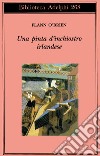 Una pinta d'inchiostro irlandese libro di O'Brien Flann J.