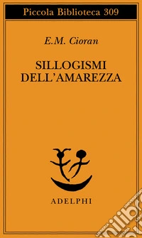 Sillogismi dell'amarezza libro