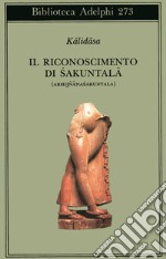 Il riconoscimento di Sakuntala libro