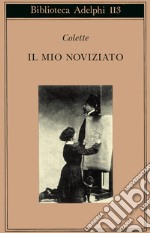 Il mio noviziato libro