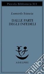 Dalle parti degli infedeli libro