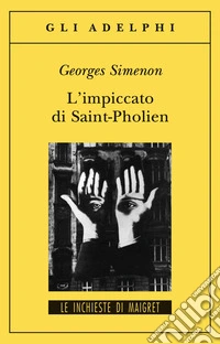 L'impiccato di Saint-Pholien libro