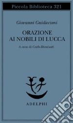 Orazione ai nobili di Lucca libro