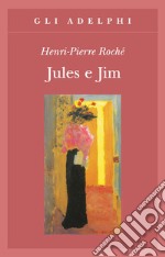 Jules e Jim libro