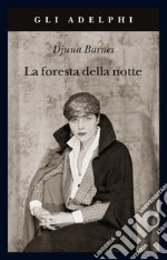 La foresta della notte libro