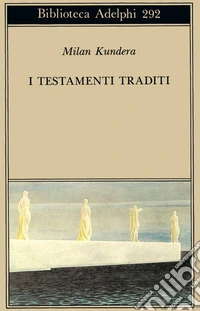 I testamenti traditi