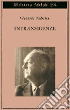 Intransigenze libro