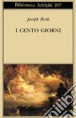 I cento giorni libro