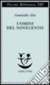 Uomini del Novecento libro