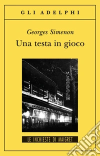 Una testa in gioco