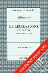 La liberazione in vita (Jivanmuktiviveka) libro