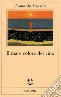 Il mare colore del vino