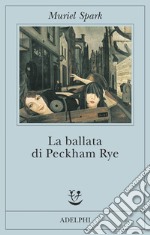 La ballata di Peckham Rye libro