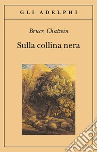 Sulla collina nera