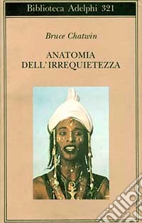 Anatomia dell'irrequietezza