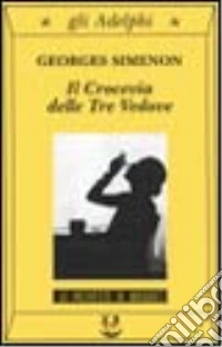 Il crocevia delle tre vedove libro
