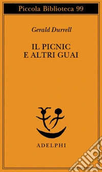 Il picnic e altri guai libro