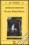 Il caso Saint-Fiacre libro di Simenon Georges