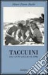 Taccuini. Gli anni «Jules e Jim» libro