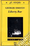 Liberty Bar libro