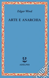 Arte e anarchia