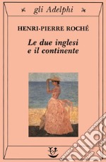 Le due inglesi e il continente libro