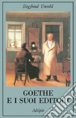 Goethe e i suoi editori libro