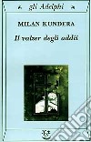 Il valzer degli addii libro