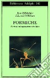 Formiche. Storia di un'esplorazione scientifica libro