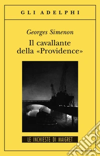 Il cavallante della «Providence» libro