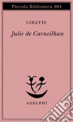 Julie de Carneilhan libro