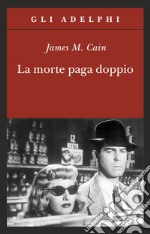 La morte paga doppio libro