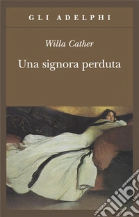 Una signora perduta