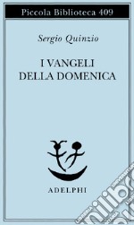 I Vangeli della domenica libro