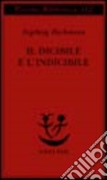 Il dicibile e l'indicibile. Saggi radiofonici libro