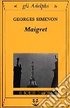 Maigret libro di Simenon Georges