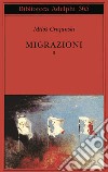 Migrazioni. Vol. 2 libro di Crnjanski Milos