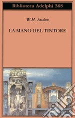 La mano del tintore libro