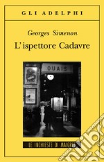 L'ispettore Cadavre libro