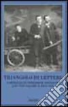 Triangolo di lettere. Carteggio di Friedrich Nietzsche, Lou von Salomé e Paul Rée libro di Nietzsche Friedrich Andreas-Salomé Lou Rée Paul Carpitella M. (cur.) Pfeiffer E. (cur.)