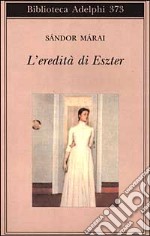 L'eredità di Eszter