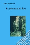 La presenza di Síva libro