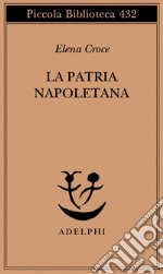 La patria napoletana libro