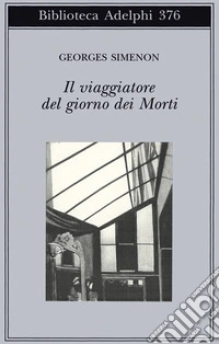 Il viaggiatore del giorno dei morti libro