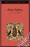 Pistis Sophia libro di Moraldi L. (cur.)