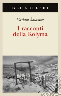I racconti della Kolyma